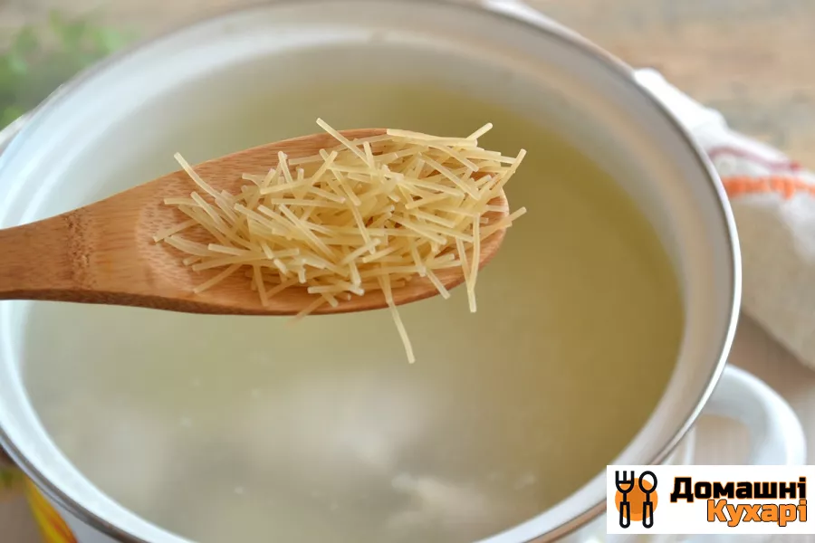 Курячий суп з вермішеллю - фото крок 5